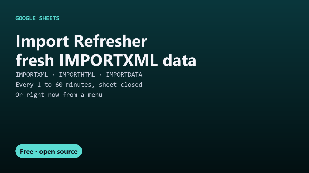Free Import Refresher for Google Sheets